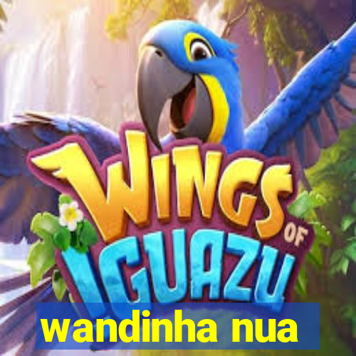 wandinha nua